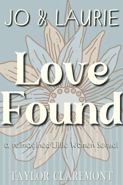 Love Found (eBook, ePUB) - Claremont, Taylor