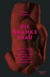 Die kranke Frau   (Mängelexemplar) - Bild 1