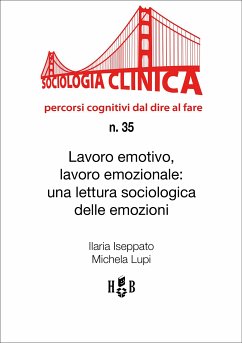 Lavoro emotivo, lavoro emozionale (eBook, ePUB) - Iseppato, Ilaria; Lupi, Michela