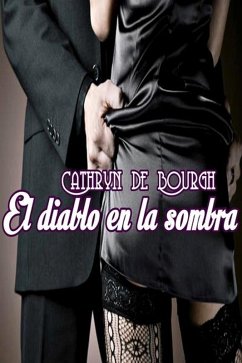 El diablo en la sombra (El diablo de Milán, #2) (eBook, ePUB) - De Bourgh, Cathryn