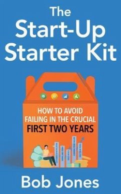 The Start-Up Starter Kit (eBook, ePUB) - Jones, Bob
