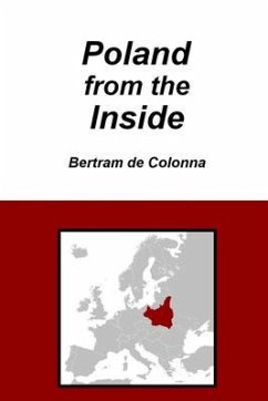 Poland from the Inside (eBook, ePUB) - de Colonna, Bertram