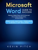 Microsoft Word Guide for Success: From Basics to Brilliance in Achieving Faster and Smarter Results [II EDITION] (eBook, ePUB)