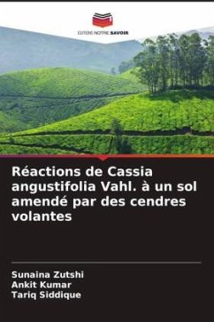 Réactions de Cassia angustifolia Vahl. à un sol amendé par des cendres volantes - Zutshi, Sunaina;Kumar, Ankit;Siddique, Tariq