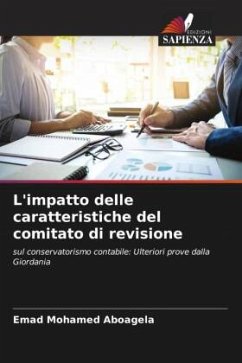 L'impatto delle caratteristiche del comitato di revisione - Aboagela, Emad Mohamed