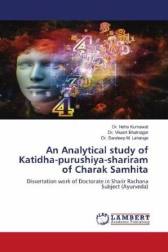 An Analytical study of Katidha-purushiya-shariram of Charak Samhita - Kumawat, Dr. Neha;Bhatnagar, Dr. Vikash;Lahange, Dr. Sandeep M.