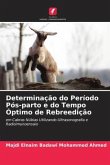 Determinação do Período Pós-parto e do Tempo Óptimo de Rebreedição