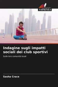 Indagine sugli impatti sociali dei club sportivi - Crace, Sasha