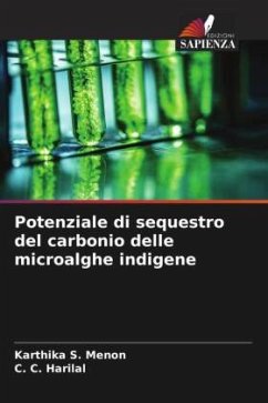 Potenziale di sequestro del carbonio delle microalghe indigene - S. Menon, Karthika;Harilal, C. C.