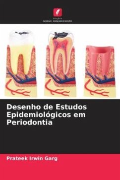 Desenho de Estudos Epidemiológicos em Periodontia - Garg, Prateek Irwin