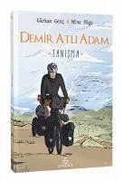 Demir Atli Adam 1 - Tanisma - Pöge, Mine; Genc, Gürkan