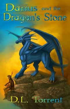 Darius and the Dragon's Stone - Torrent, D. L.