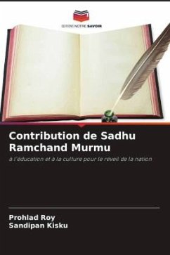 Contribution de Sadhu Ramchand Murmu - Roy, Prohlad;Kisku, Sandipan