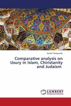 Comparative analysis on Usury in Islam, Chiristanity and Judaism - Thottupurath, Suhair