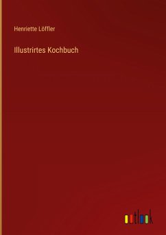 Illustrirtes Kochbuch