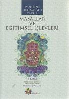 Masallar ve Egitimsel Islevleri - Helimoglu Yavuz, Muhsine