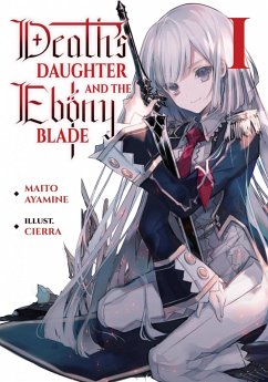 Death's Daughter and the Ebony Blade: Volume 1 (eBook, ePUB) - Ayamine, Maito