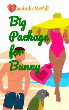 Big Package for Bunny (Love's a Beach, #2) (eBook, ePUB) - McFall, Lucinda