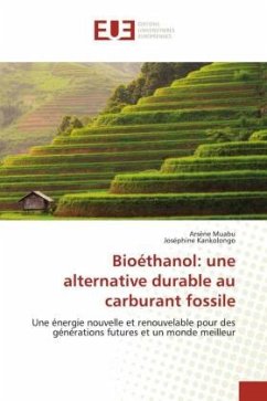 Bioéthanol: une alternative durable au carburant fossile - Muabu, Arsène;Kankolongo, Joséphine