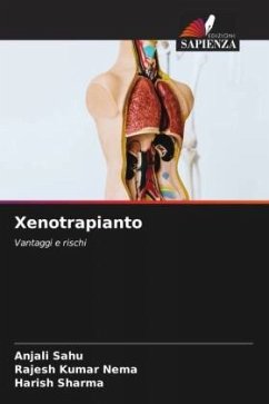 Xenotrapianto - Sahu, Anjali;Nema, Rajesh Kumar;Sharma, Harish