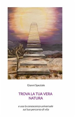 Trova la tua vera natura - Speziale, Gianni