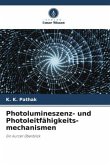 Photolumineszenz- und Photoleitfähigkeits- mechanismen
