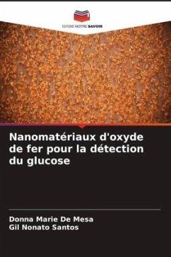 Nanomatériaux d'oxyde de fer pour la détection du glucose - De Mesa, Donna Marie;Santos, Gil Nonato