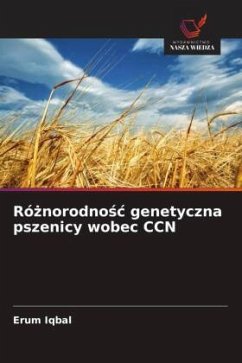 Ró¿norodno¿¿ genetyczna pszenicy wobec CCN - Iqbal, Erum