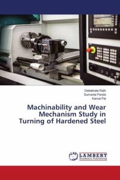 Machinability and Wear Mechanism Study in Turning of Hardened Steel