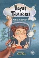Hayat Tamircisi - Kaymaz, Aysel