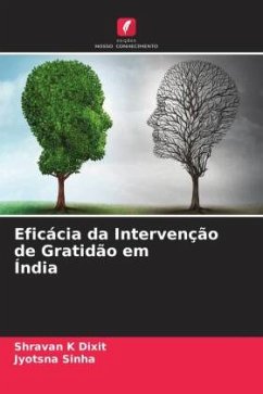 Eficácia da Intervenção de Gratidão em Índia - Dixit, Shravan K;Sinha, Jyotsna