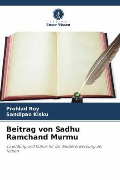 Beitrag von Sadhu Ramchand Murmu - Roy, Prohlad;Kisku, Sandipan