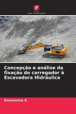 Concepção e análise da fixação do carregador à Escavadora Hidráulica
