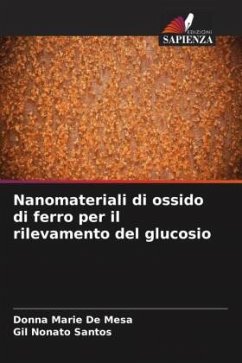 Nanomateriali di ossido di ferro per il rilevamento del glucosio - De Mesa, Donna Marie;Santos, Gil Nonato