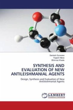 SYNTHESIS AND EVALUATION OF NEW ANTILEISHMANIAL AGENTS - Surwase, Santosh;Mane, Yogesh;Khade, Bhimrao