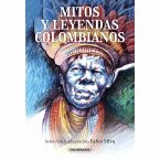 Mitos y leyendas colombianos (eBook, ePUB)