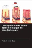 Conception d'une étude épidémiologique en parodontologie