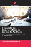 O Impacto das Características do Comité de Auditoria