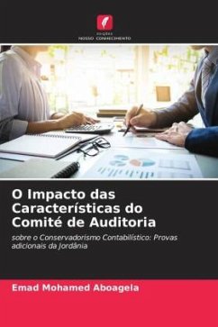 O Impacto das Características do Comité de Auditoria - Aboagela, Emad Mohamed