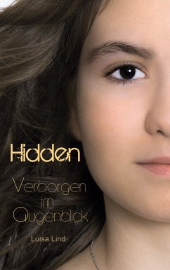 Hidden (eBook, ePUB) - Lind, Luisa