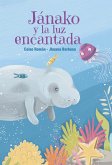 Jánako y la luz encantada (eBook, ePUB)