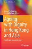 Ageing with Dignity in Hong Kong and Asia (eBook, PDF)