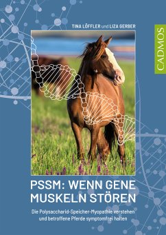 PSSM: Wenn Gene Muskeln stören (eBook, ePUB) - Löffler, Tina; Gerber, Liza