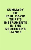 Summary of Paul David Tripp's Instruments in the Redeemer's Hands (eBook, ePUB)