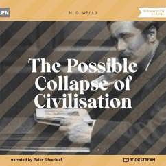 The Possible Collapse of Civilisation (MP3-Download) - Wells, H. G.