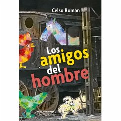 Los amigos del hombre (eBook, ePUB) - Campos, Celso Roman