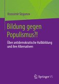 Bildung gegen Populismus?! (eBook, PDF)