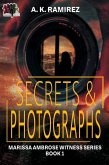 Secrets & Photographs (Marissa Ambrose Witness Series, #1) (eBook, ePUB)
