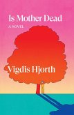 Is Mother Dead (eBook, ePUB)
