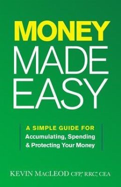 Money Made Easy (eBook, ePUB) - Macleod, Kevin